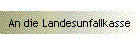 An die Landesunfallkasse