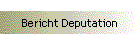 Bericht Deputation