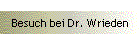 Besuch bei Dr. Wrieden