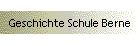 Geschichte Schule Berne
