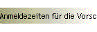Anmeldezeiten fr die Vorschulklasse und 1. Klasse